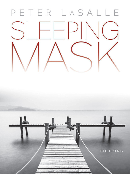 Title details for Sleeping Mask by Peter LaSalle - Available